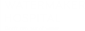 Watermaker Hospital
